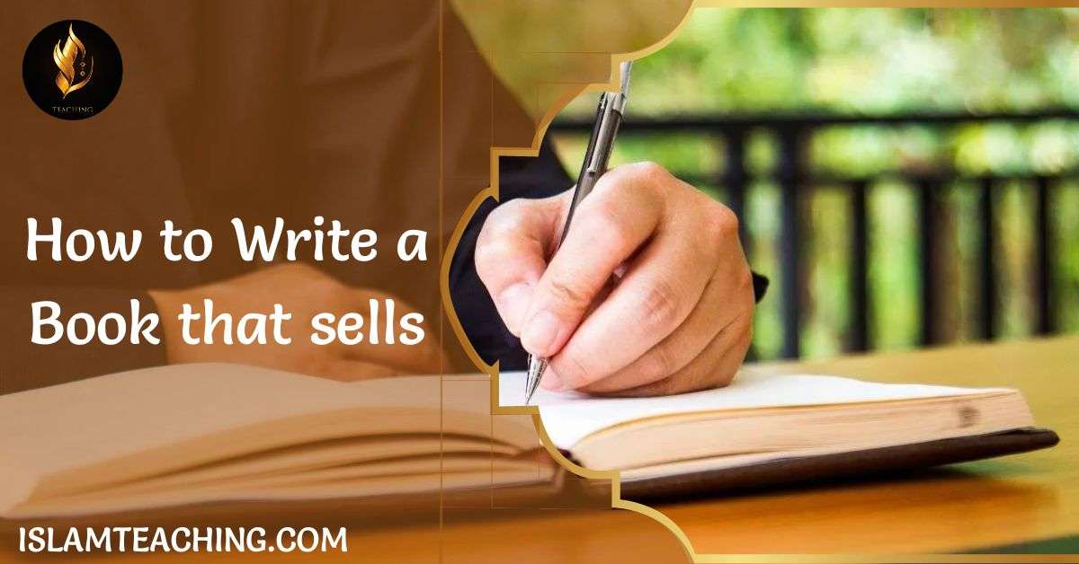 How to Write a Book that sells – Tips and Advice from an experienced writer